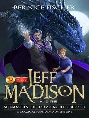 cover image of Jeff Madison and the Shimmers of Drakmere (Book 1)